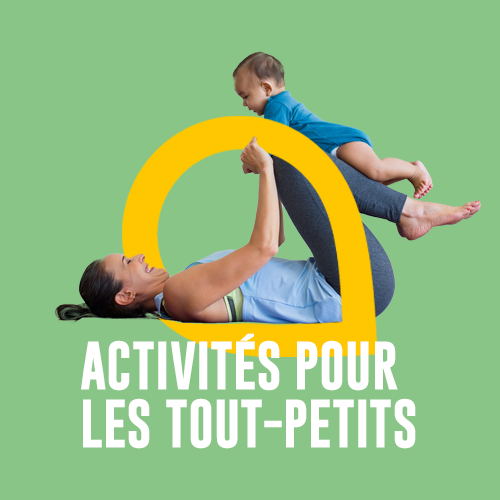 Activités pour les tout-petits