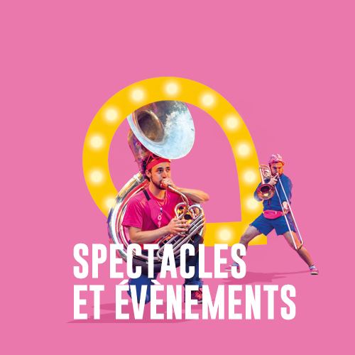 Spectacles et évènements