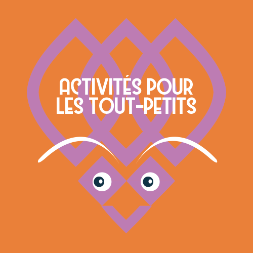 Activités pour les tout petits